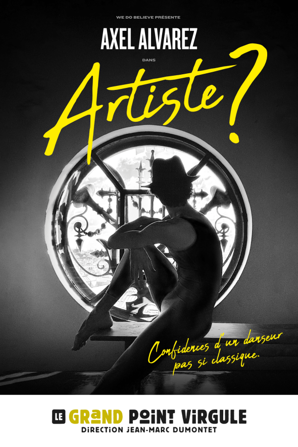 AXEL ALVAREZ DANS « ARTISTE ? »