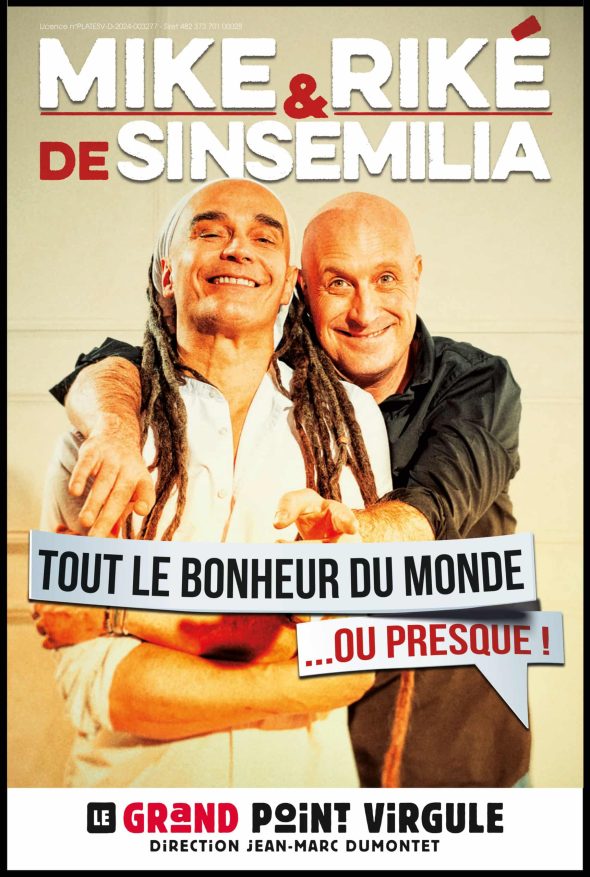 MIKE &#038; RIKÉ dans Tout le bonheur du monde&#8230; Ou presque !
