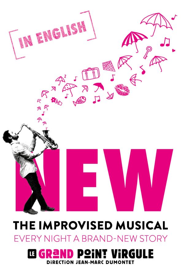 NEW &#8211; The Improvised Musical  Spectacle en anglais / in English