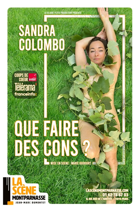 SANDRA COLOMBO dans « QUE FAIRE DES CONS ? »