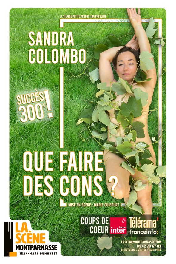 SANDRA COLOMBO dans « QUE FAIRE DES CONS ? »