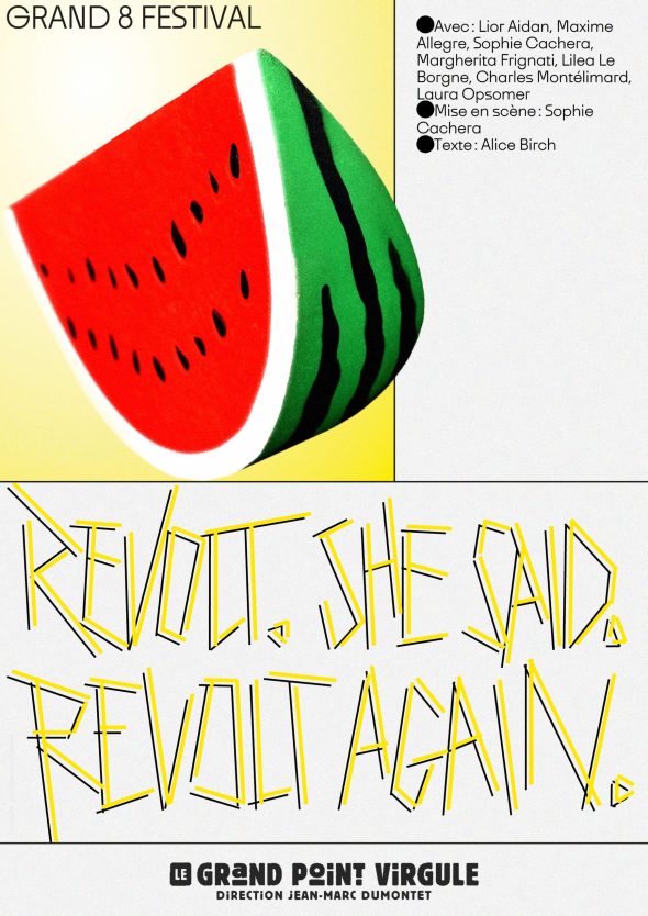 REVOLT.SHE SAID.REVOLT AGAIN. – GRAND 8 FESTIVAL